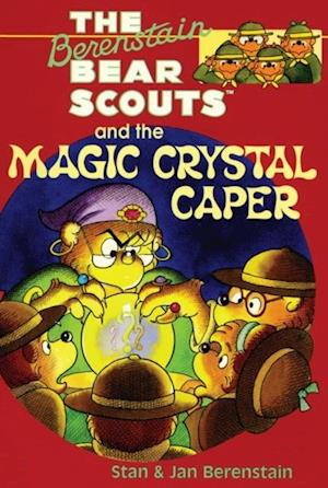 Berenstain Bears Chapter Book: The Magic Crystal Caper