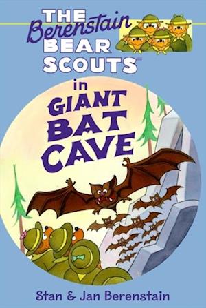 Berenstain Bears Chapter Book: Giant Bat Cave