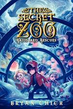 The Secret Zoo: Raids and Rescues