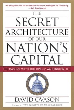 Secret Architecture of Our Nation's Capital