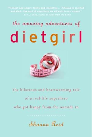 Amazing Adventures of Dietgirl