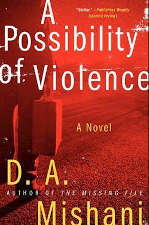 A Possibility of Violence