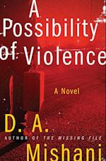 Possibility of Violence