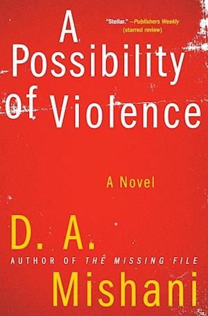 A Possibility of Violence