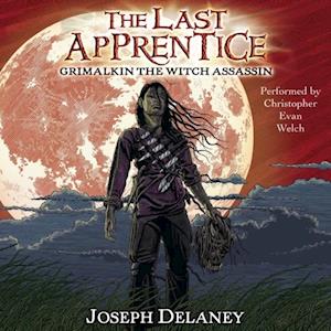 The Last Apprentice: Grimalkin the Witch Assassin (Book 9)