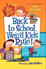 Back to School, Weird Kids Rule!