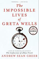 The Impossible Lives of Greta Wells