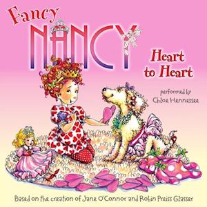 Fancy Nancy: Heart to Heart