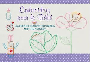 Embroidery pour le Bebe