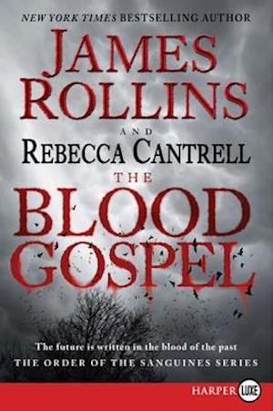 The Blood Gospel