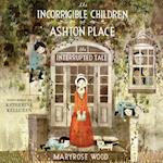 The Incorrigible Children of Ashton Place: Book IV