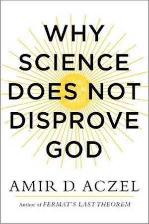 Why Science Does Not Disprove God