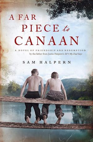 A Far Piece to Canaan