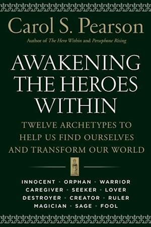 Awakening the Heroes Within