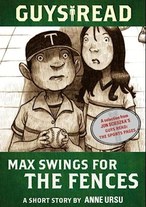 Guys Read: Max Swings for the Fences