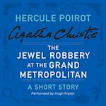 The Jewel Robbery at the Grand Metropolitan
