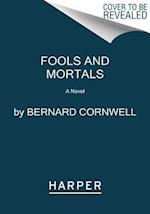 Fools and Mortals
