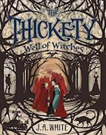 The Thickety #3: Well of Witches