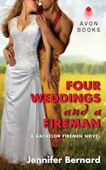 Four Weddings and a Fireman