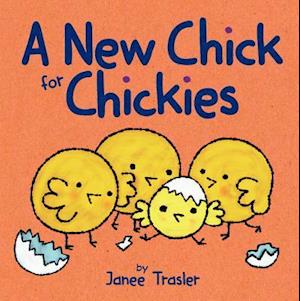 A New Chick for Chickies