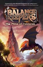 Balance Keepers, Book 1: The Fires of Calderon