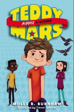 Teddy Mars Book: Almost a Winner