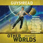 Guys Read: Other Worlds