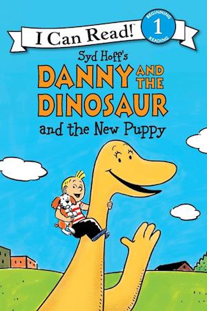 Danny and the Dinosaur and the New Puppy