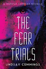 Fear Trials