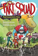 Fart Squad #2: Fartasaurus Rex
