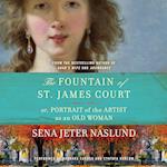 The Fountain of St. James Court; or, Portrait of the Artist as an Old Woman Unab