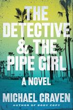 Detective & the Pipe Girl