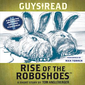 Guys Read: Rise of the RoboShoes