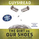 Guys Read: The Dirt on Our Shoes