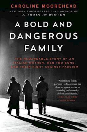 Bold and Dangerous Family, A