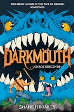 Darkmouth: Chaos Descends