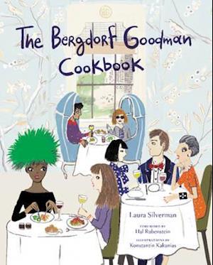 The Bergdorf Goodman Cookbook