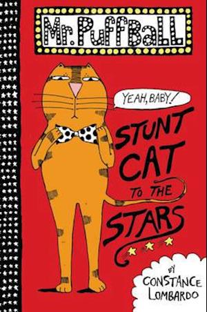 Mr. Puffball: Stunt Cat to the Stars