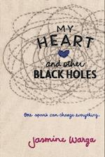 My Heart and Other Black Holes