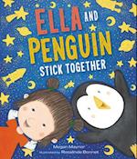 Ella and Penguin Stick Together