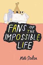 Fans of the Impossible Life