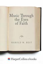 Music Through the Eyes of Faith