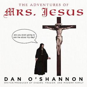 The Adventures of Mrs. Jesus