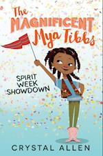 Magnificent Mya Tibbs: Spirit Week Showdown