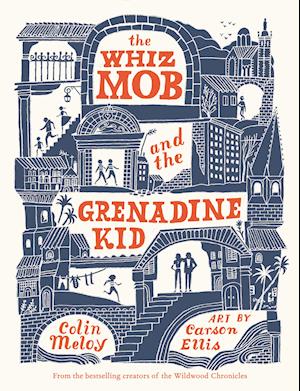 Whiz Mob and the Grenadine Kid