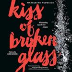 Kiss of Broken Glass