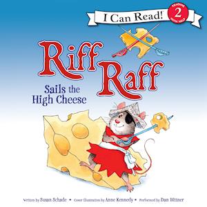 Riff Raff Sails the High Cheese