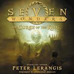 Seven Wonders Book 4: The Curse of the King