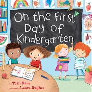 On the First Day of Kindergarten