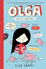 Olga: Out of Control!